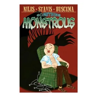 Something monstrous!