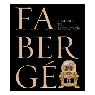 Fabergé: Romance to Revolution