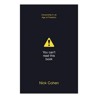 You Can't Read This Book, Nick Cohen