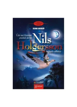Cele mai frumoase aventuri ale lui Nils Holgersson cu gâștele sălbatice