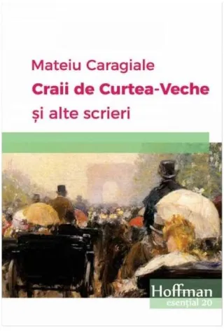 Craii de Curtea-Veche și alte scrieri