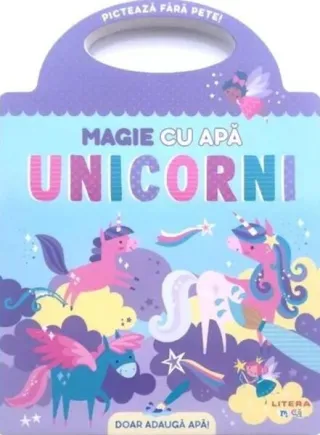 Magie cu apă. Unicorni