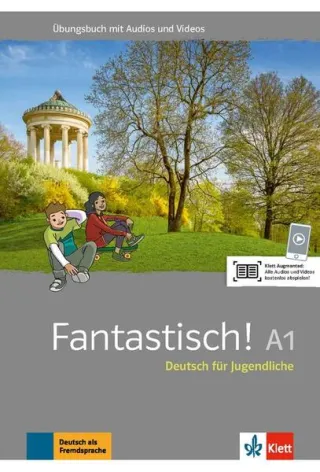 Fantastisch! A1 Übungsbuch mit Audios und Videos