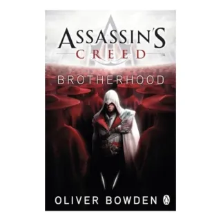 Brotherhood, Oliver Bowden