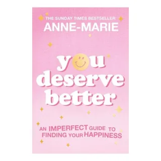 You Deserve Better