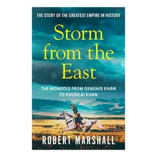 Storm from the East, Robert Marshall
