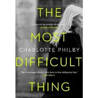 Most Difficult Thing