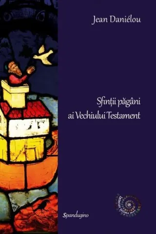 Sfinții păgâni ai Vechiului Testament