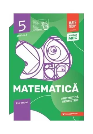 Matematică. Aritmetică, algebră, geometrie. Caiet de lucru. Clasa a V-a. Inițiere. Partea I (2026-2027)