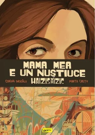 Mama mea e un Nuștiuce Haizisăizic
