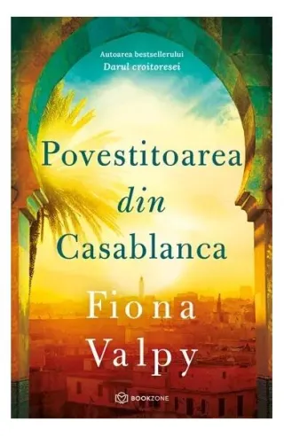 Povestitoarea din Casablanca