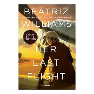 Her Last Flight, Beatriz Williams