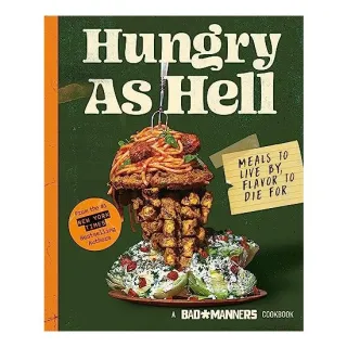 Hungry As Hell, Bad Manners