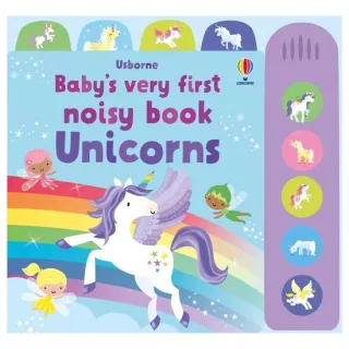 Babys Very First Noisy Book: Unicorns