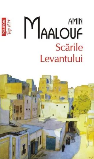 Scările Levantului (Top 10+)