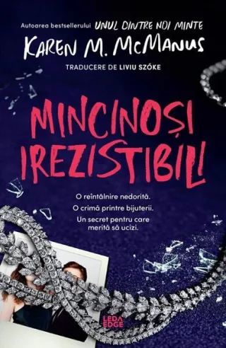 Mincinoși irezistibili