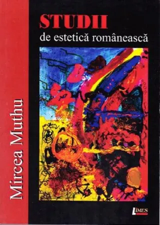 Studii de estetică românească (Ediția a II-a, revăzută și adăugită)