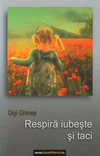 Respiră, iubeşte şi taci