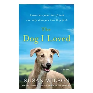 The Dog I Loved