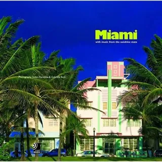 Miami: With Music from the Sunshine State