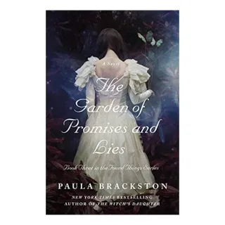 The Garden of Promises and Lies