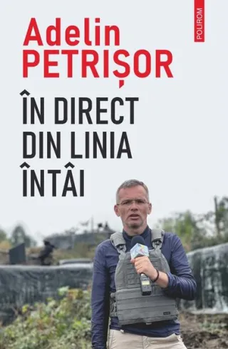 În direct din linia întâi