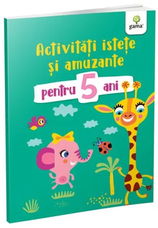 Activități istețe și amuzante pentru 5 ani