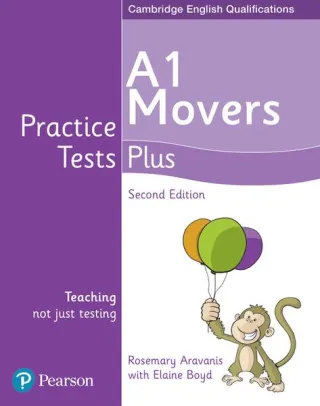Practice Tests Plus A1 Movers Students' Book, 2nd Edition