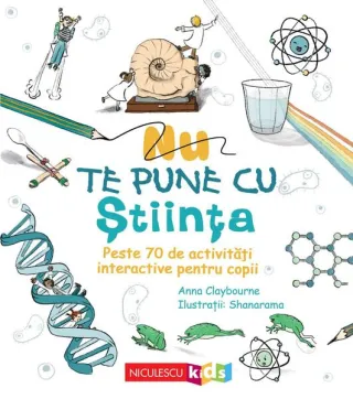 Nu te pune cu ştiinţa