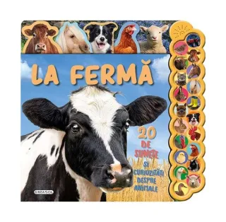 20 de sunete și curiozități - La fermă