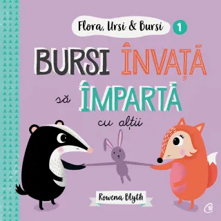 Flora,Ursi & Bursi 1. Bursi învață să împartă cu alții