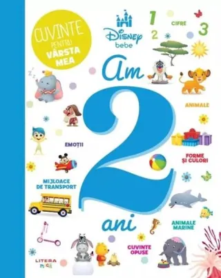 Disney Bebe. Cuvinte pentru vârsta mea. Am 2 ani
