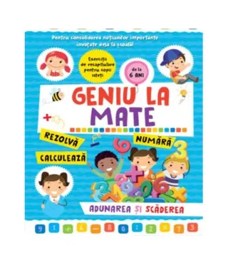 Geniu la mate – rezolvă, calculează, numără, adunarea și scăderea (Vol. 2)