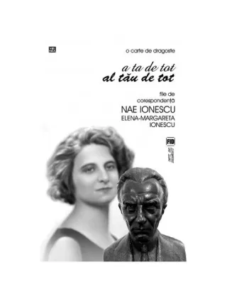 O carte de dragoste. A ta de tot. Al tău de tot. File de corespondenţă