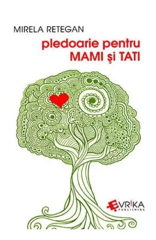 Pledoarie pentru mami și tati