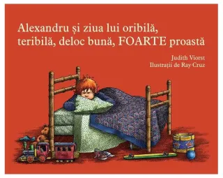 Alexandru și ziua lui oribilă, teribilă, deloc bună, foarte proastă