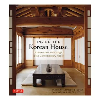 Inside The Korean House: Architecture And Design I(...)