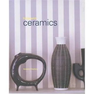 Living with Ceramics