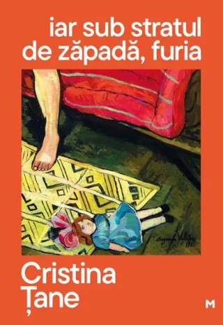 Iar sub stratul de zăpadă, furia