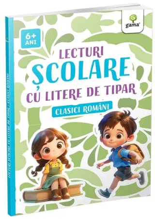 Lecturi școlare cu litere de tipar. Clasici români
