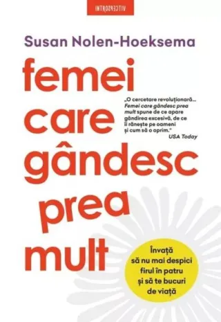 Femei care gândesc prea mult