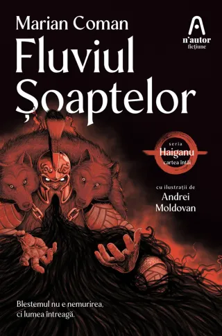 Fluviul Șoaptelor (Seria Haiganu #1)