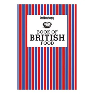 Good Housekeeping Book Of British Food