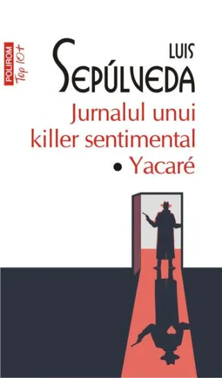 Jurnalul unui killer sentimental. Yakaré (Top 10+)