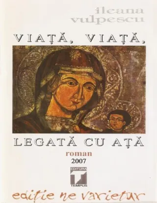 Viaţă, viaţă, legată cu aţă