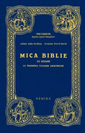 Mica Biblie cu icoane la îndemâna tuturor creștinilor