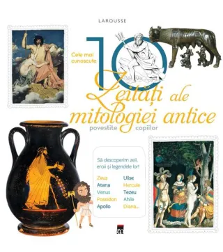 Cele mai cunoscute 10 zeități ale mitologiei antice
