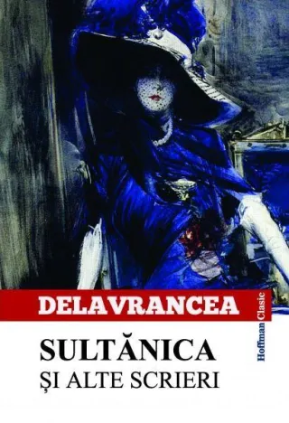 Sultănica și alte scrieri