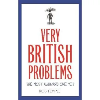 Very British Problems: The Most Awkward One Yet