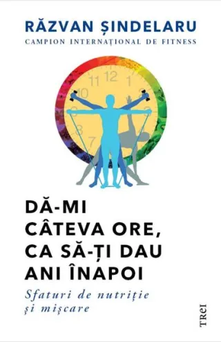 Dă-mi câteva ore, ca să-ţi dau ani înapoi